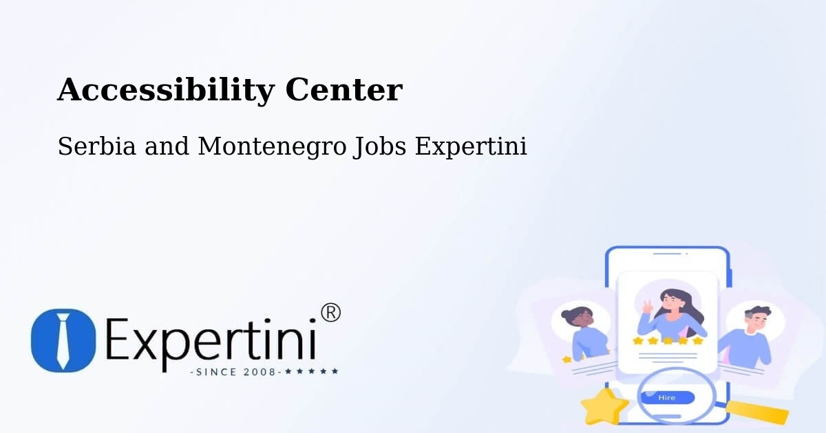 Accessibility Statement – Fruitvale - Serbia and Montenegro Jobs Expertini