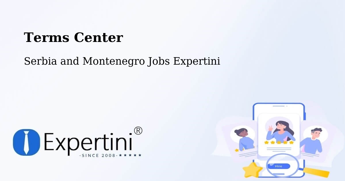 Terms of Service – Fruitvale - Serbia and Montenegro Jobs Expertini